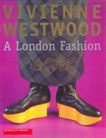 Vivienne Westwood: A London Fashion 0856675253 Book Cover