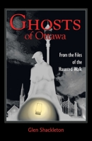 Ghosts of Ottawa: From the Files of the Haunted Walk 1425147984 Book Cover