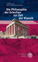 Die Philosophie Der Griechen Zur Zeit Der Klassik 3825349500 Book Cover