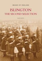 Islington: The Second Selection 0752424610 Book Cover