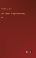 First Lessons in English and Tamul: Vol. 2 3368765922 Book Cover