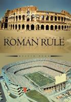 Roman Rule: The Eternal Empire 1467038512 Book Cover