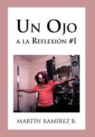 Un Ojo a la Reflexion #1 1463318340 Book Cover