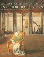 An Illustrated History of Interior Decoration: From Pompeii to Art Nouveau 0500278156 Book Cover