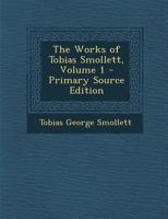 The Works of Tobias Smollet 1141942364 Book Cover