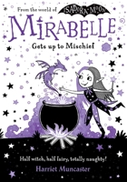 Mirabelle Gets up to Mischief 0192776495 Book Cover