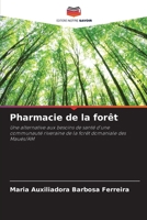 Pharmacie de la forêt (French Edition) 6206479218 Book Cover