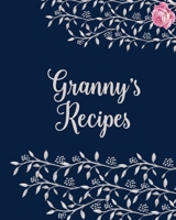 Granny�s Cookbook - Blank Cookbook for Family Recipes: Collection 1691080411 Book Cover