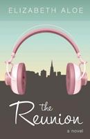 The Reunion: A Novel 0615647847 Book Cover