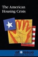 The American Housing Crisis 0737743093 Book Cover