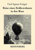 Reise Eines Erdbewohners in Den Mars 3843014337 Book Cover