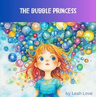 The Bubble Princess B0FPXC31DH Book Cover
