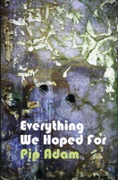Everything We Hoped For 0864736258 Book Cover