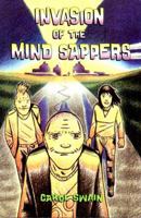 Invasion of the Mind Sappers 1560971991 Book Cover