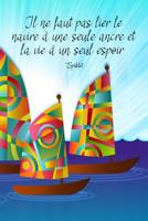 Il ne faut pas lier le navire � une seule ancre et la vie � un seul espoir. Epiktet: Carnet de navigation pour voiliers et location de voiliers 107797146X Book Cover