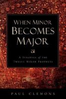 When Minor Becomes Major 1591609518 Book Cover
