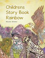 Childrens Story Book Rainbow 1490794913 Book Cover