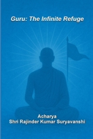 Guru: The Infinite Refuge B0FSK4DJ19 Book Cover