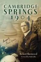 Cambridge Springs 1904 1949859401 Book Cover