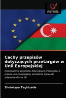 Cechy przepisów dotyczących przetargów w Unii Europejskiej 6203170836 Book Cover