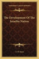 The Development Of The Israelite Nation 1162893850 Book Cover