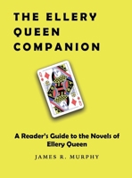 The Ellery Queen Companion: A Reader's Guide to the Novels of Ellery Queen B0GHRWWVT3 Book Cover