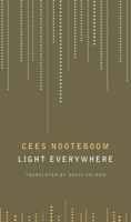 Light Everywhere: Selected Poems 180309446X Book Cover