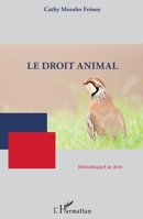 Le droit animal (Bibliothèques de Droit) (French Edition) 2343128731 Book Cover