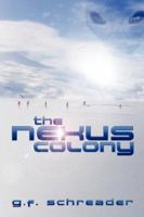 The Nexus Colony 143270088X Book Cover