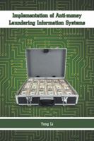 Implementation of Anti-Money Laundering Information Systems 1524606723 Book Cover