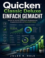 QUICKEN CLASSIC DELUXE EINFACH GEMACHT (German Edition) B0H4Q1SGZK Book Cover