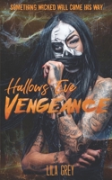 Hallows' Eve Vengeance: An Enemies to Lovers Dark High School Bully Romance B09MYVRHV3 Book Cover