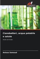 Cianobatteri, acqua potabile e salute (Italian Edition) 6209713882 Book Cover