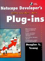 Netscape Developer's Guide to Plug-Ins 0132709929 Book Cover