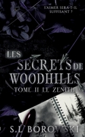 Les Secrets de Woodhills: Tome 2: Le zénith 2322655287 Book Cover