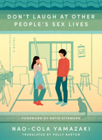 Don't Laugh at Other People's Sex Lives 1638932700 Book Cover