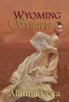 Wyoming Solace 1475115482 Book Cover
