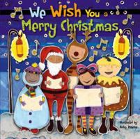 We Wish You a Merry Christmas 1486700225 Book Cover