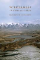 Wilderness in National Parks: Playground or Preserve 0295988754 Book Cover
