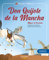 Don Quijote de la Mancha: Libro infantil con juegos y actividades extra | Los grandes clásicos de la literatura, convertidos en preciosos cuentos para niños y niñas | Para primeros lectores. 8413612381 Book Cover