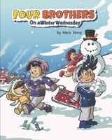 Four Brothers on a Winter Wednesday 1965054080 Book Cover