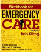 Workbook for Emergency Care 0134010736 Book Cover