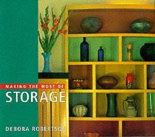 Making the Most of Storage 1850297223 Book Cover