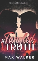 A Tangled Truth 1723849677 Book Cover