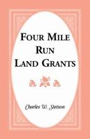 Four Mile Run Land Grants 1585493651 Book Cover