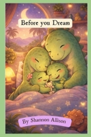 Before you Dream B0GL2WL36N Book Cover