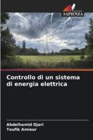 Controllo di un sistema di energia elettrica (Italian Edition) 6200729506 Book Cover