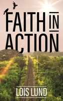Faith in Action 163871004X Book Cover