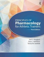 Principles of Pharmacology for Athletic Trainers 1556429010 Book Cover