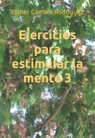 Ejercicios para estimular la mente 3 (Spanish Edition) B0CJL3GHDW Book Cover